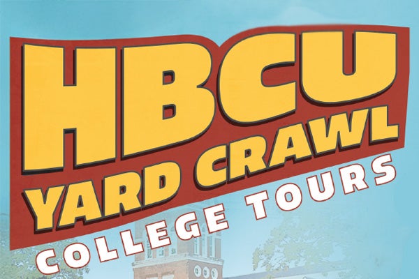 Graphic with the words "HBCU Yard Crawl College Tours."